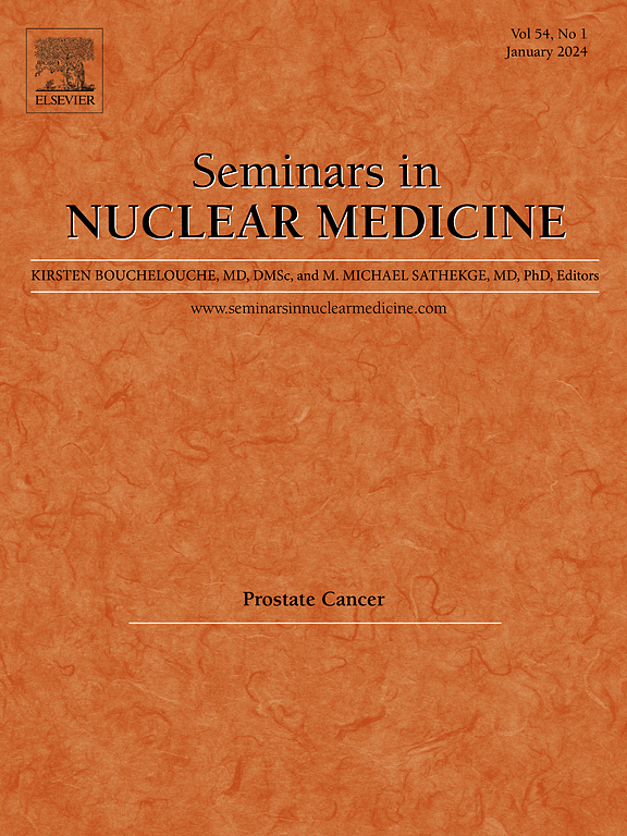 Go to journal home page - Seminars in Nuclear Medicine